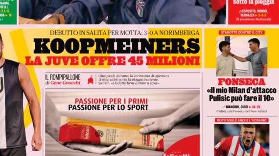 La Gazzetta apre con le parole di Fonseca: “Il mio Milan d’attacco. Pulisic può fare il 10”