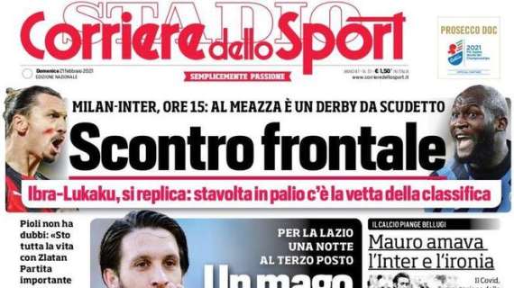 Il Corriere dello Sport sul derby: "Scontro frontale"