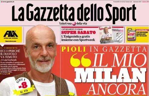 La Gazzetta con l'intervista di Pioli in apertura: "Il mio Milan ancora più forte"