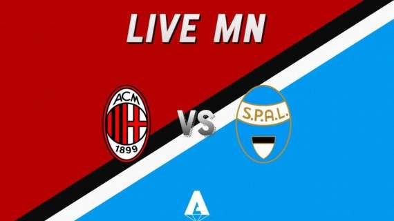 LIVE MN - Milan-SPAL (1-0): finisce qui, il Milan torna a vincere a San Siro