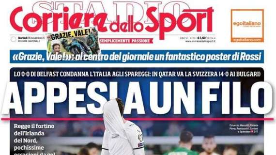 Il Corriere dello Sport sull’Italia: "Appesi a un filo"