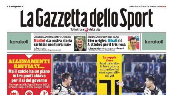 La Gazzetta in apertura: "Allenamenti rinviati. Ma il calcio ha un piano in tre punti chiave per il sì del governo"