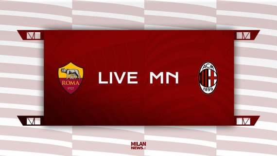 LIVE MN - Roma-Milan (1-2): Ibra e Kessie per i tre punti. Theo espulso e salterà il derby