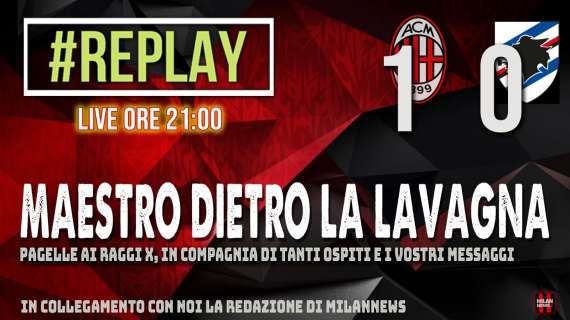 LIVE MN - Replay: siamo in diretta per commentare con voi Milan-Sampdoria