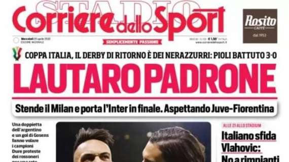 Il CorSport in prima pagina: "Lautaro padrone. Stende il Milan e porta l'Inter in finale"