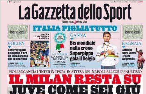 L'apertura della Gazzetta: "Il Milan resta su. Juve, come sei giù"