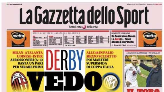 Milan e Inter in campo, La Gazzetta dello Sport: "Vedo doppio"