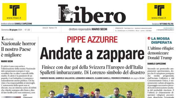 Libero demolisce l'Italia in prima pagina: "Pippe Azzurre. Andate a zappare"