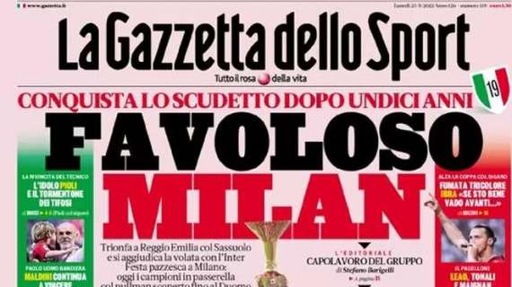 L’apertura della Gazzetta sullo scudetto vinto dal Diavolo: “Favoloso Milan”