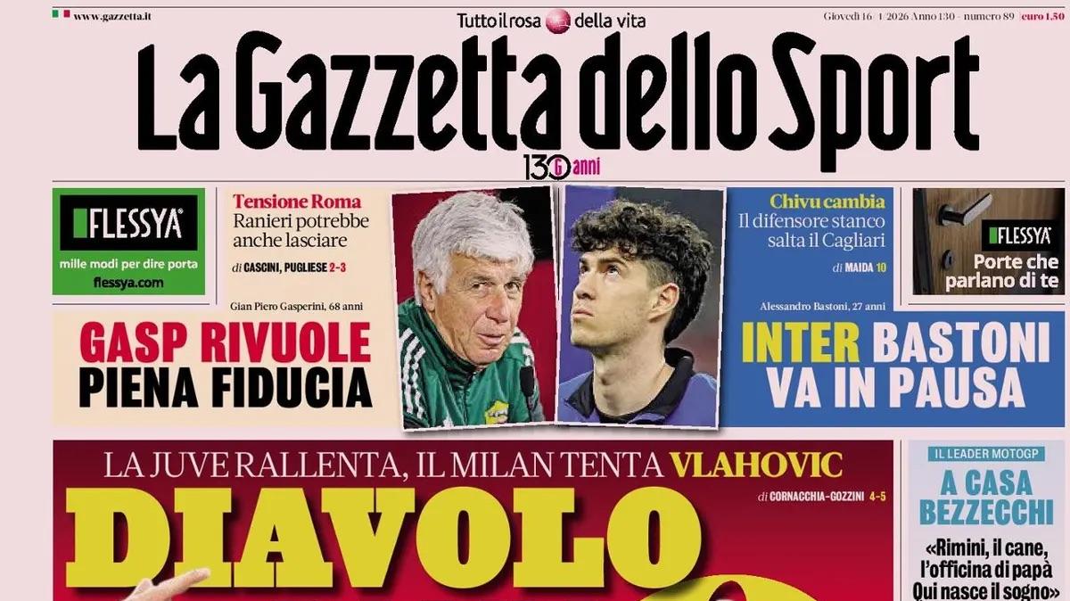 L'apertura della Gazzetta: "Diavolo di un 9. Il Milan tenta Vlahovic"