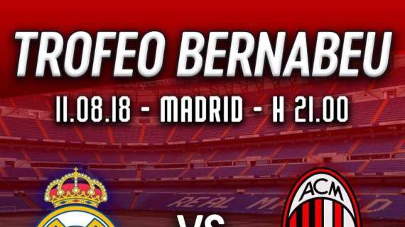 LIVE MN - Trofeo Bernabeu, Real Madrid-Milan 3-1: sconfitta immeritata per i rossoneri