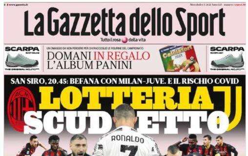 L'apertura della Gazzetta su Milan-Juventus: "Lotteria scudetto"
