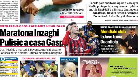 Il CorSport in prima pagina sugli anticipi di Serie A: "Maratona Inzaghi. Pulisic a casa Gasp"