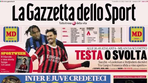 Stasera Atalanta-Milan. La Gazzetta in apertura: "Testa o svolta"