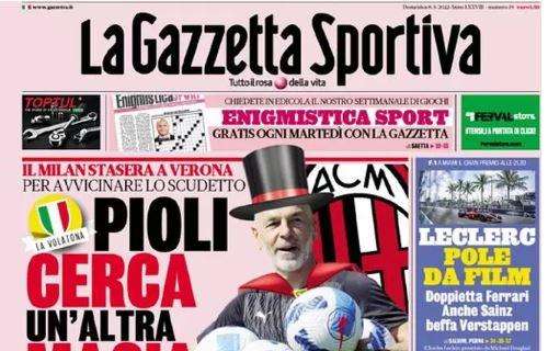 La Gazzetta in prima pagina: "Pioli cerca un'altra magia"