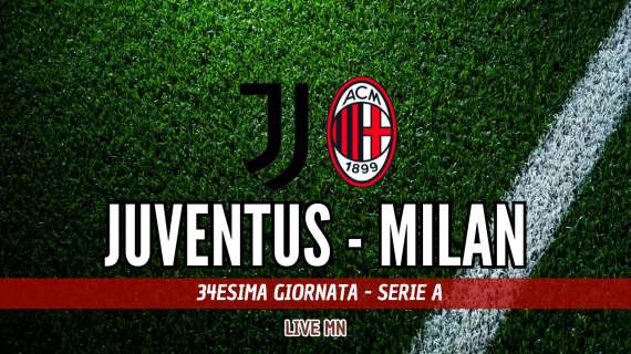 LIVE MN – Juventus-Milan (0-0): pochi spazi e ritmi bassi