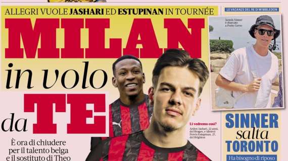 Prime pagine di oggi. Gazzetta e CorSport concordi: accelerata sul mercato. I titoli