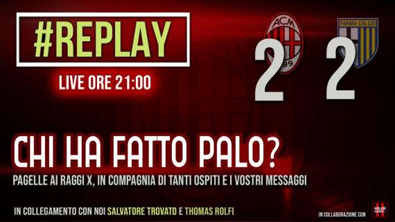 Stasera commenti con "Replay", la videorubrica di MilanNews.it in collaborazione con Milan Meeting Point.