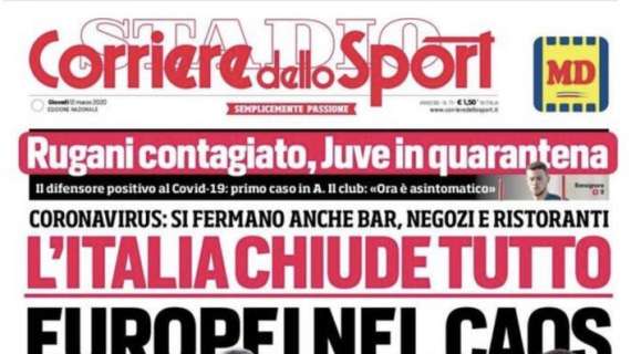 Corriere dello Sport: "L’Italia chiude tutto, Europei nel caos"