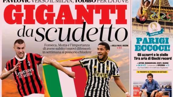 Pavlovic-Milan, la Gazzetta in prima pagina: "Giganti da Scudetto"