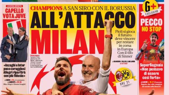 La Gazzetta apre così in prima pagina: "All'attacco Milan"