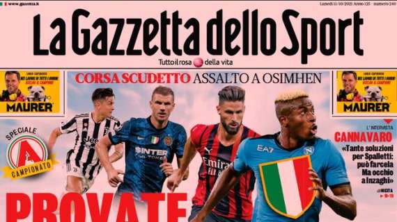 Milan, Inter e Juve all'inseguimento del Napoli. La Gazzetta in prima pagina: "Provate a prenderlo"