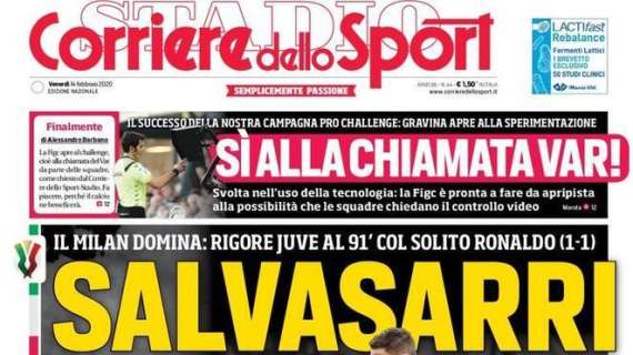 Il CorSport in prima pagina: "SalvaSarri". Il Milan domina, ma è 1-1