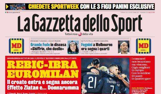 La Gazzetta dello Sport: "Rebic-Ibra, euroMilan"