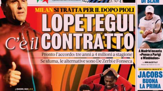 L’apertura della Gazzetta sulla panchina del Milan: “Lopetegui, c’è il contratto”