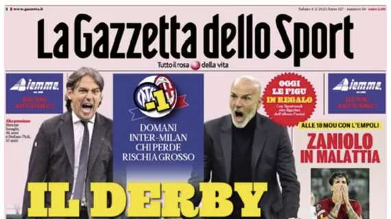 L'apertura della Gazzetta dello Sport: "Il derby spacca"