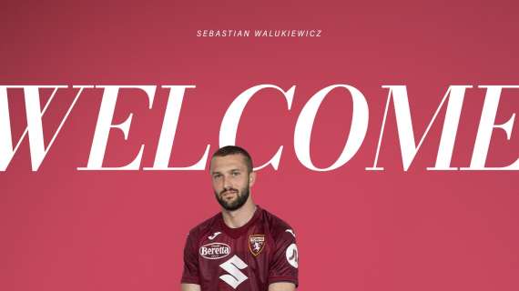 UFFICIALE: Torino, ecco Walukiewicz