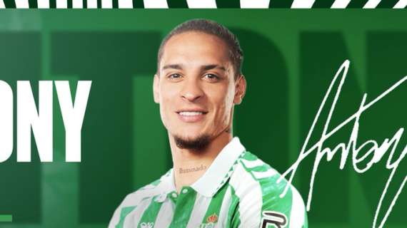 UFFICIALE: Betis, ecco Antony