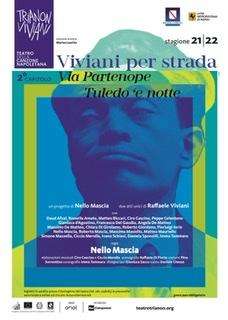Eventi: Il Comune di Napoli non concede piazza del Plebiscito per lo spettacolo "VIVIANI PER STRADA" di NELLO MASCIA.
