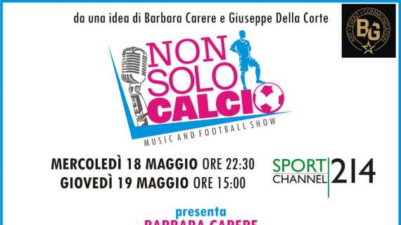 A “Non Solo Calcio” super ospite di puntata, Fabrizio Borghese. Show, musica e calcio un mix vincente