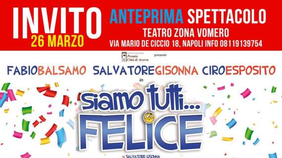 Teatro - Siamo tutti ..Felice, uno spettacolo di Salvatore Gisonna  Con Fabio Balsamo e Ciro Esposito, dal 23 al 25 marzo a Napoli