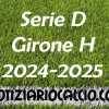 Serie D 2024-2025 - Girone H: risultati, marcatori e classifica aggiornata.