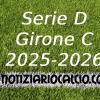Serie D 2025-2026 - Girone C: risultati, marcatori e classifica aggiornata. Tutto aperto in zona play-off e play-out