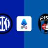 Serie A LIVE! Aggiornamenti in tempo reale di Inter-Pisa