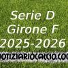 Serie D 2025-2026 - Girone F: risultati, marcatori e classifica aggiornata. Ostiamare in Serie C! Solo pari per Ancona e Teramo, colpo Chieti. Retrocede il Castelfidardo
