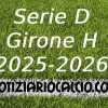 Serie D 2025-2026: terza ipotesi NC sulla composizione del Girone H