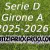 Serie D 2025-2026: E se il Girone A fosse composto così?
