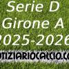 Serie D, la nuova classifica del girone A dopo la decisione del giudice sportivo