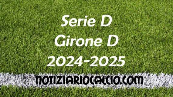 Serie D 2024-2025 - Girone D: risultati, marcatori e classifica aggiornata. Vincono Ravenna, Forlì, Imolese e Piacenza. Pari Pistoiese