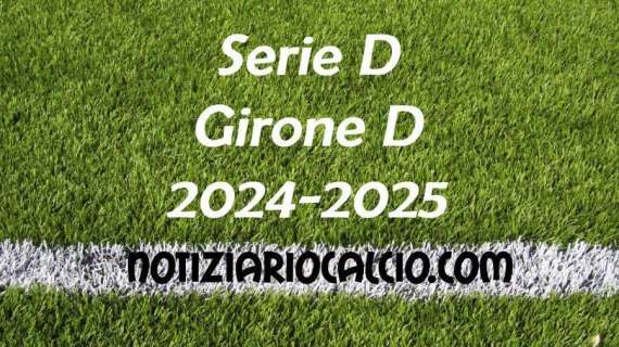 Serie D, la nuova classifica del girone D dopo i recupero