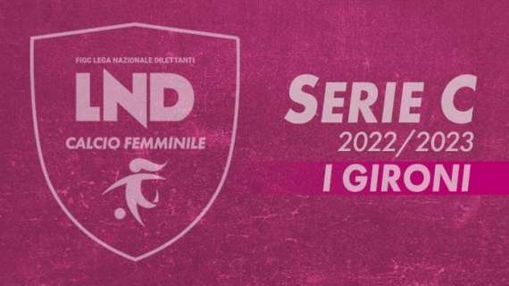 La LND annuncia i gironi di Serie C femminile. Domani i calendari