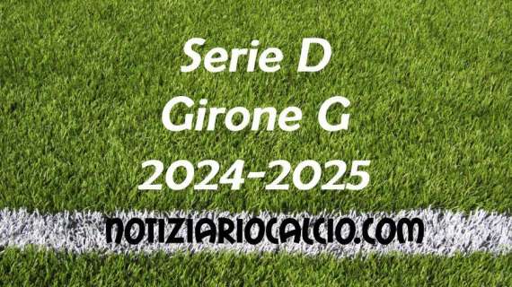 Serie D 2024-2025 - Girone G: risultati, marcatori e classifica aggiornata. Savoia ko, Anzio ancora a punteggio pieno