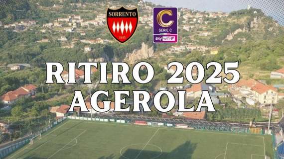 Sorrento torna a casa: Agerola sede del ritiro precampionato tra tradizione e novità