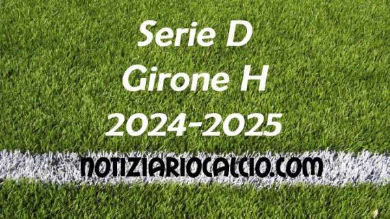 Serie D 2024-2025 - Girone H: risultati, marcatori e classifica aggiornata. Due club a punteggio pieno