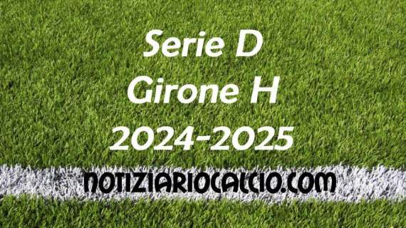 Serie D 2024-2025 - Girone H: risultati, marcatori e classifica aggiornata. Pari Virtus Francavilla, Matera ko. Vincono tutte le altre big