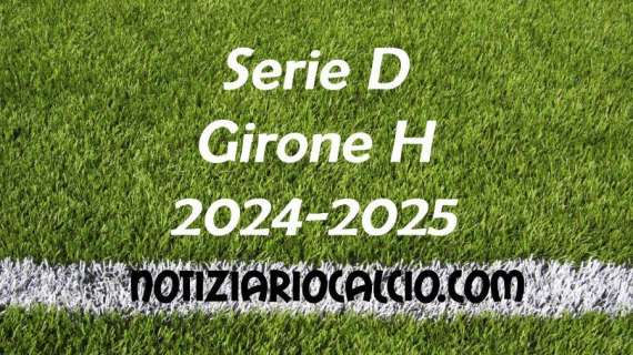 Serie D 2024-2025 - Girone H: risultati, marcatori e classifica aggiornata. Virtus Francavilla a punteggio pieno, Nocerina ok